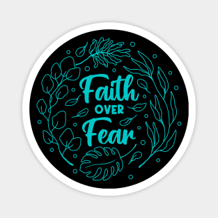 Faith Over Fear Magnet